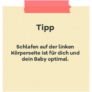 Tipp Schlafen auf der linken Körperseite