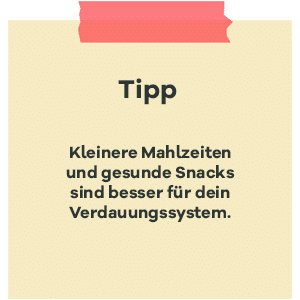 Tipp zur SSW 29: kleinere Mahlzeiten und Snacks besser fuer Verdauung